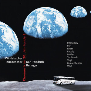 Windsbacher Knabenchor: Choral Music in the 20th Century