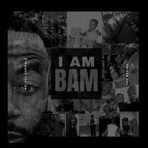 I AM BAM (Explicit)