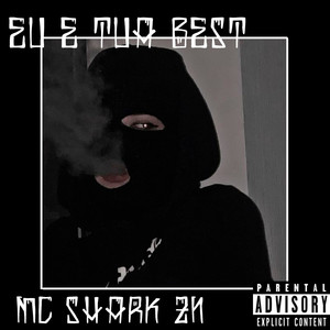 EU E TUA BEST (Explicit)