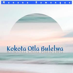 Kokota Otla Bulelwa