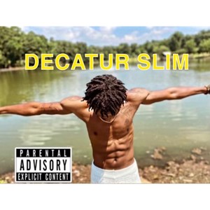 Decatur Slim (Explicit)