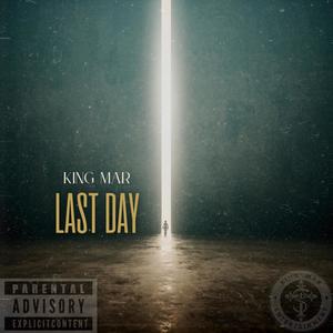 Last Day (Explicit)
