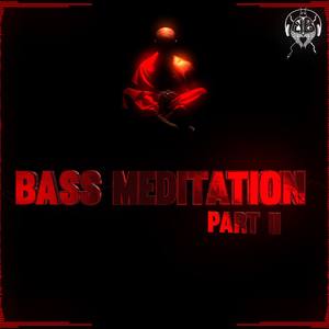 Bass Meditation Part II