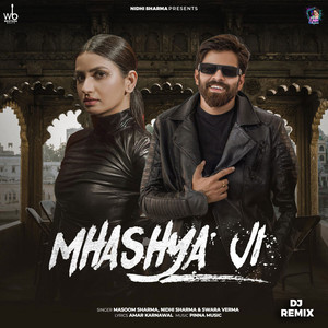 Mhashya Ji (DJ Remix)