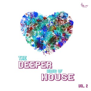 The Deeper Vibes of House, Vol. 2