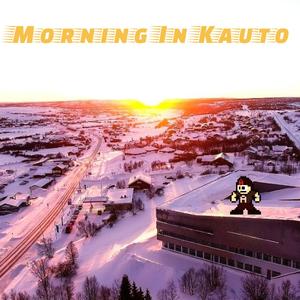 Morning In Kauto