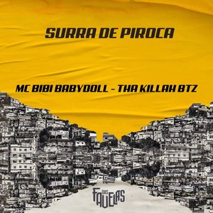 Surra de Piroca (Explicit)