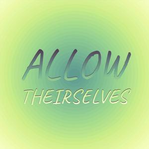 Allow Theirselves