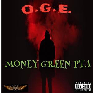 MONEY GREEN Pt. 1 (Explicit)