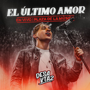 El Último Amor (En Vivo)