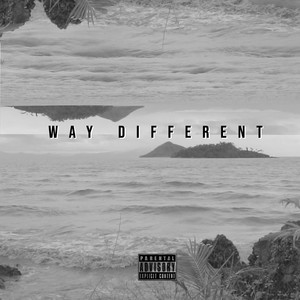 Way Different (Explicit)