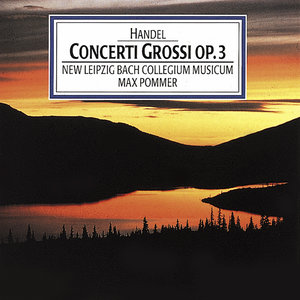 Handel: Concerti Grossi, Op. 3