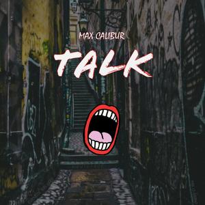 TALK (feat. MOUTHFACE) [Explicit]