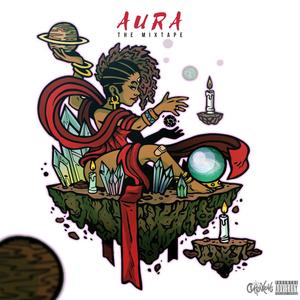 AURA: the Mixtape (2018) [Explicit]