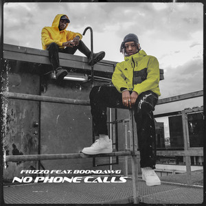 No Phone Calls (feat. Boondawg) [Explicit]