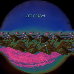 Get Ready! (Explicit)