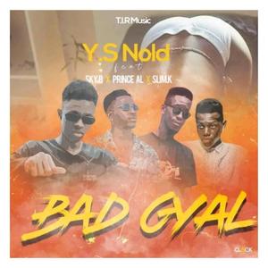 BAD GYAL (feat. Sky B, Prince Al & Slim K) (Explicit)