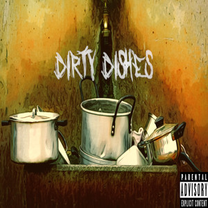 Dirty Dishes (Explicit)