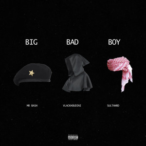 Big Bad Boy (Explicit)