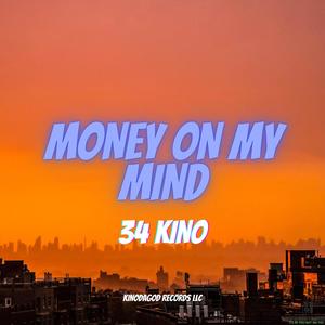 Money On My Mind (Explicit)