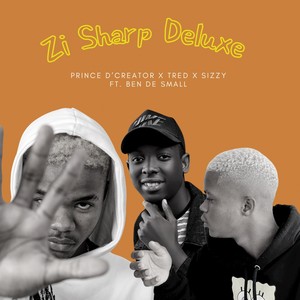 Zi Sharp (Deluxe) [Explicit]