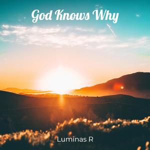 God Knows Why (Explicit)