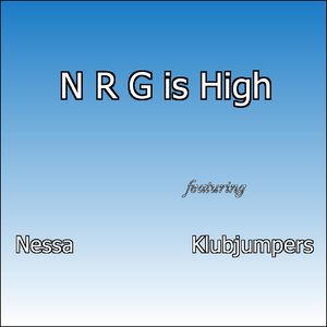 N R G Is High (Klubjumpers Extended Mix)