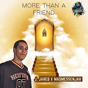 More Than A Friend (feat. Mas Messenjah)