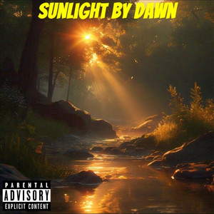 Sunlight by Dawn (Explicit)