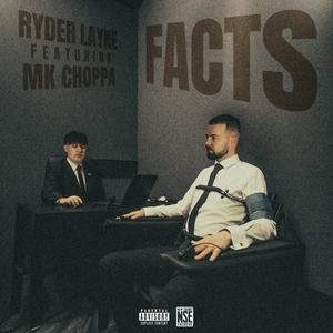 Facts (feat. MK Choppa) (Explicit)