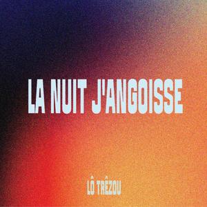 La nuit j'angoisse (Radio Edit)