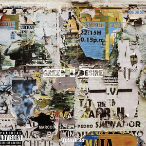 Greed & Desire (Explicit)