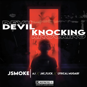 Devil Knocking (Explicit)