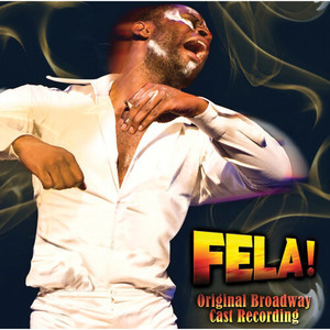 FELA! Original Broadway Cast Recording (feat. Kevin Mambo)