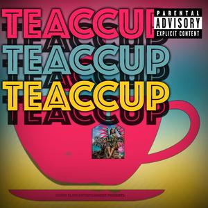 TeaCCup (feat. Pappa Donn)