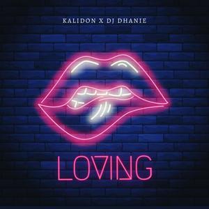 Loving (Explicit Version)