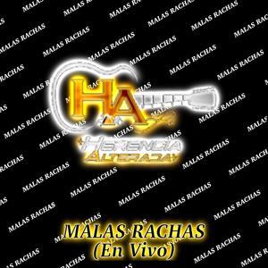 Mala Rachas (En vivo) [Explicit]