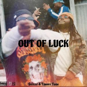 Out Of Luck (Explicit)