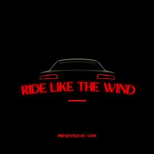 ride like the wind (prod by Barragini) [Explicit]