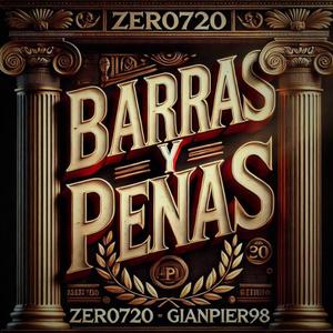 BARRAS Y PENAS (feat. Gianpier98)