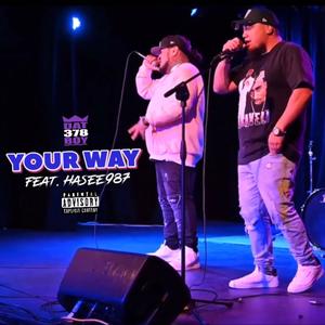 Your Way (feat. Hasee987) [Radio Edit] [Explicit]