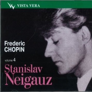 Stanislav Neigauz, piano - Vol. 4 - Chopin