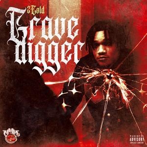 Gravedigger (Explicit)