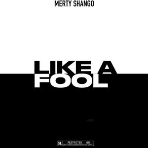 Like a Fool