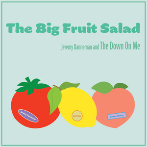 The Big Fruit Salad (Explicit)