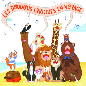 Les Doudous Lyriques en Voyage avec Elodie Fondacci