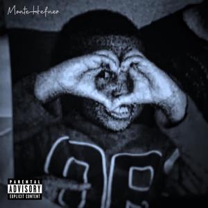 MonteHefner - Midnight (Explicit)