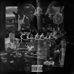 K.Buttah (Deluxe) [Explicit]