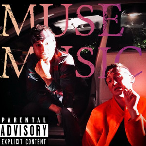 Muse Music (Explicit)