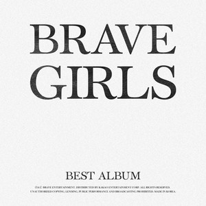 Brave Girls - 아나요 (Do you know) (New Ver.)